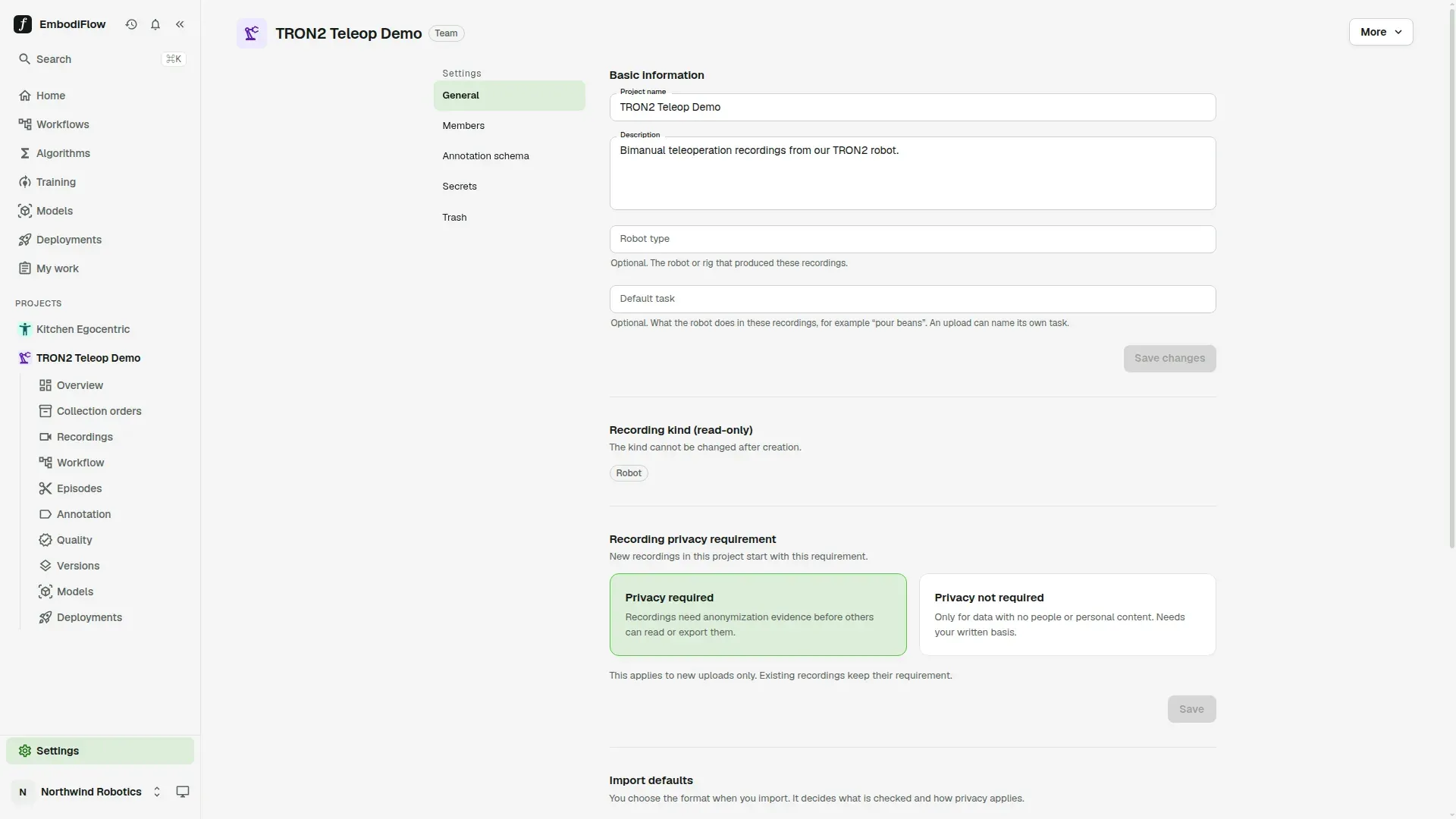 Project settings, General section: Basic information with Project name, Description, Robot type and Default task, the read-only Recording kind showing Robot, and the Recording privacy requirement with Privacy required selected; the five sections General, Members, Annotation schema, Secrets and Trash are listed on the left